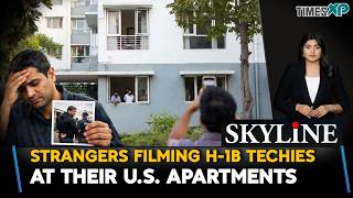 Strangers Filming H-1B Techies At Their U.S. Apartments| Indians At Risk Too| Indians In The U.S.