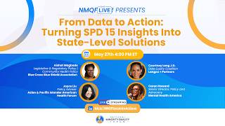 From Data to Action: Turning SPD 15 Insights Into State-Level Solutions | NMQF Live