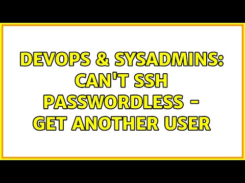 DevOps & SysAdmins: Can't ssh passwordless - get another user (3 Solutions!!)