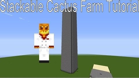 Stackable Cactus Farm Tutorial (1080p)