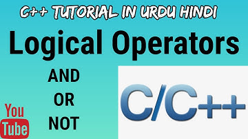 #9 Logical Operators C++ tutorial in Urdu/Hindi