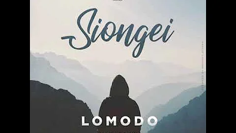 LOMODO  - SIONGEI official audio