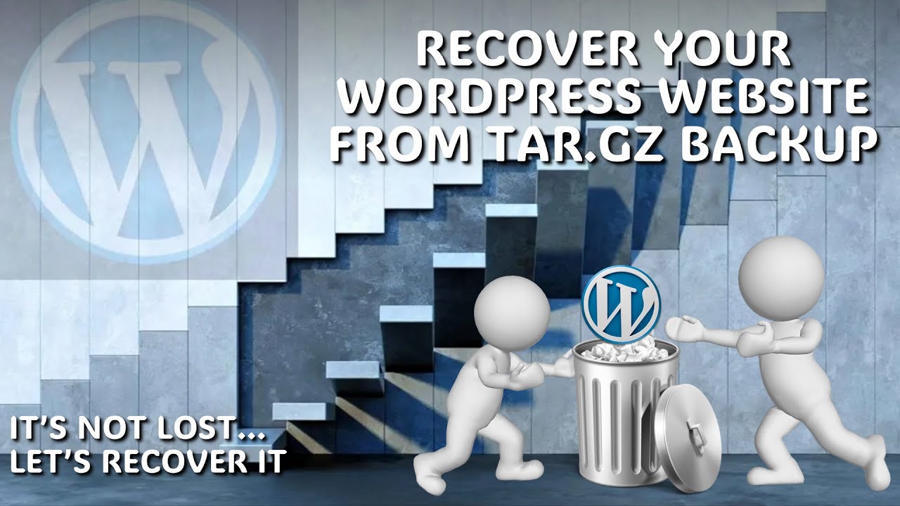 🚀 Recover Your WordPress Website from a tar.gz Backup (2021 Tutorial)