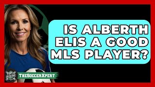 Is Alberth Elis A Good Mls Player? - The Soccer Xpert
