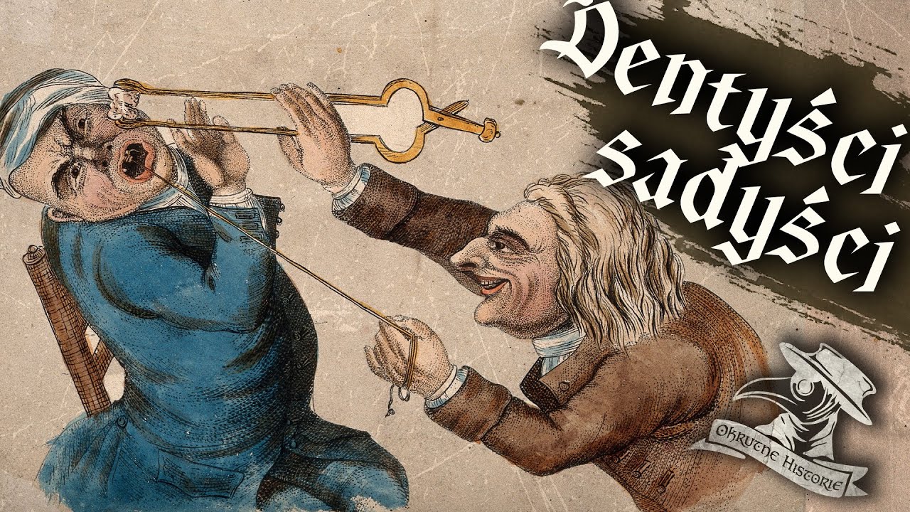 Dentyści SADYŚCI - jak dawniej 