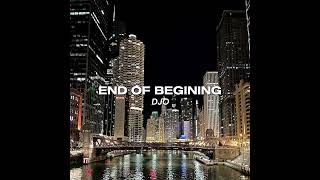 End Of Beginning - Djo [sped up version] Resimi