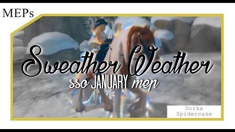 SWEATHER WEATHER - SSO JANUARY MEP [2020]