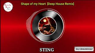 Shape Of My Heart - STING [Deep House Remix]