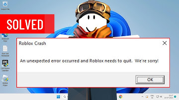 How To Fix Roblox Crash: An unexpected error occurred and Roblox needs to quit. (4 Solution)