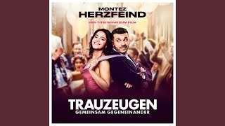 Video thumbnail of "Montez - Herzfeind (Titelsong zum Film „Trauzeugen“)"