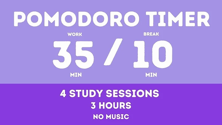 35 / 10  Pomodoro Timer - 3 hours study || No music - Study for dreams - Deep focus - Study timer