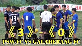 PSW FC SINGKAWANG ( 3 ) VS ( 0 ) GALAHERANG MEMPAWAH GAMORA CUP 2025 TARKAM KALBAR || Second Half