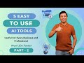 How You Can Use 5 AI Tools To Automate 80% of Your Work - Part 2