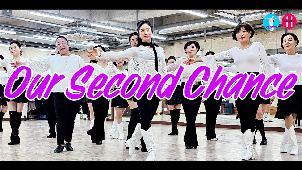 [LDCK 금요영상반 03] Our Second Chance | 한시연라인댄스 | 라인댄스크라운코리아협회