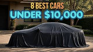 Best Used Cars Under $10,000 Worth Buying