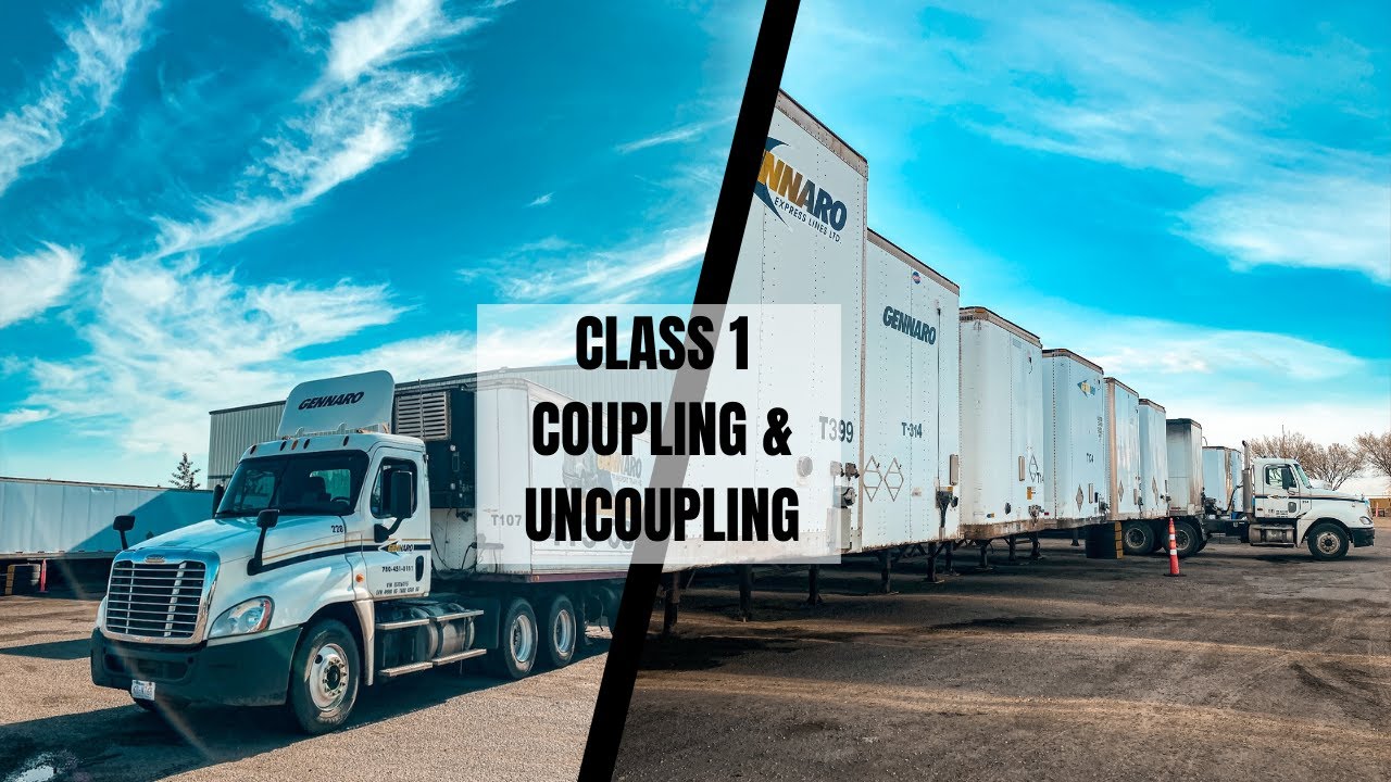 ALBERTA Class 1 Coupling & Uncoupling | Gennaro Transport Training ...