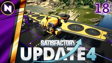 First DRONE Delivery | #18 | Satisfactory Update 4 | Lets Play/Walkthrough