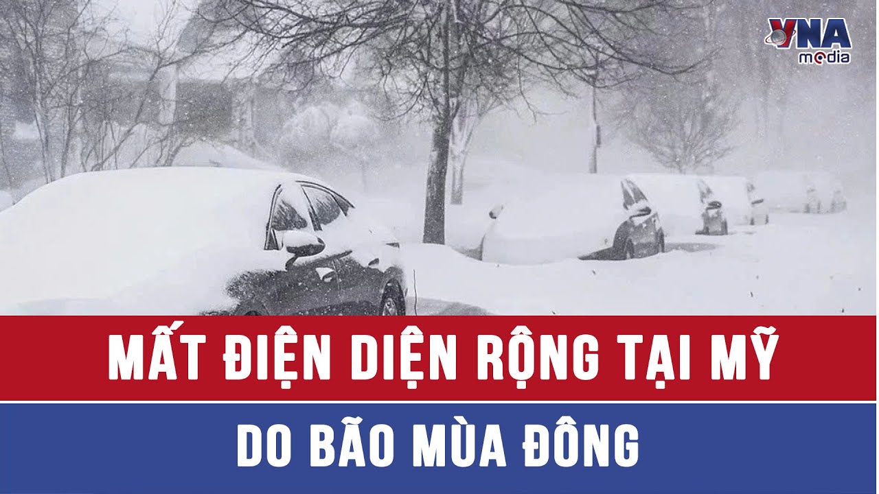 Mất điện diện rộng tại Mỹ do bão mùa Đông - VNAMedia