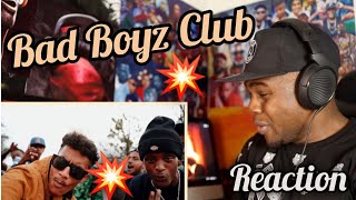 BAD BOYZ CLUB - Buruklyn Boyz X Double Trouble, Big Yasa X Young NC|REACTION