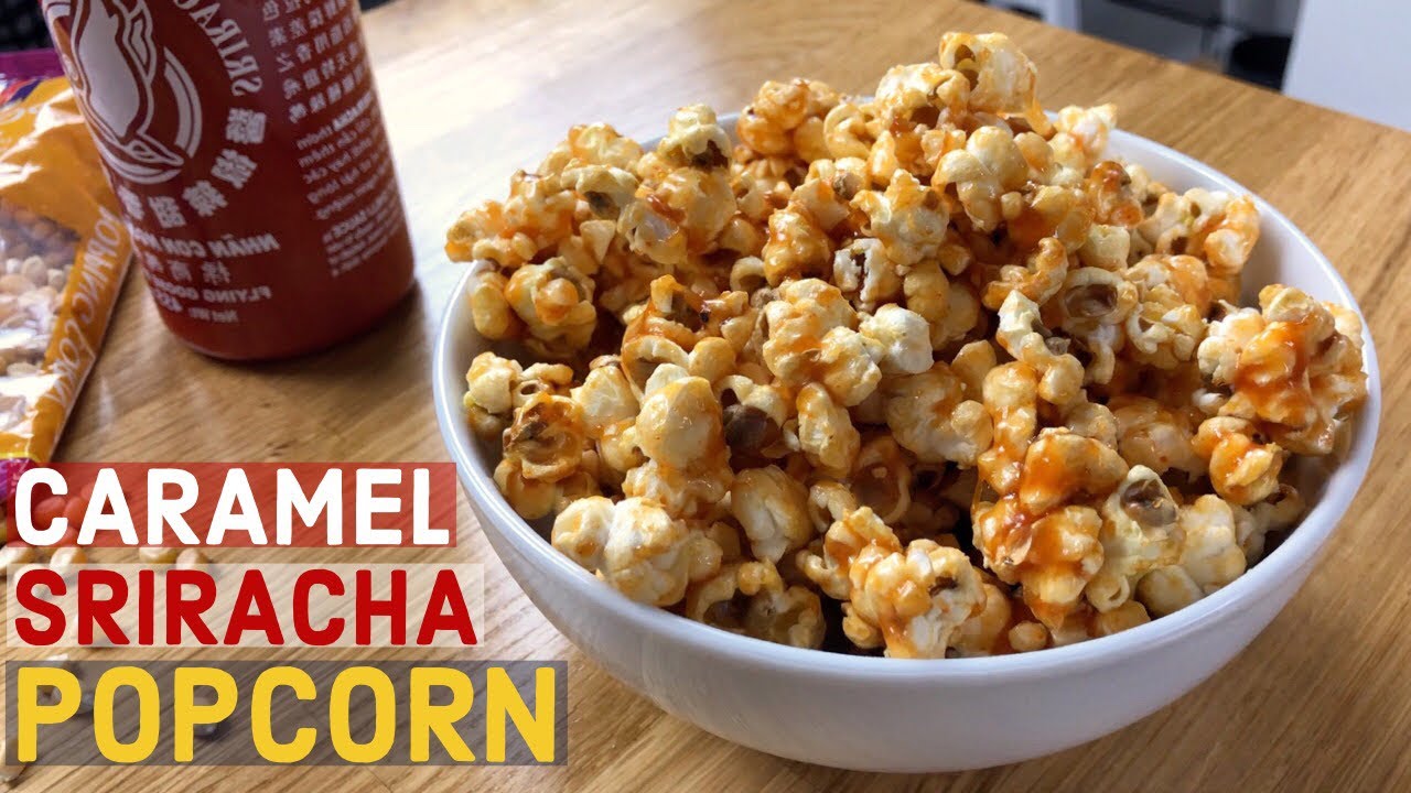 How To Make The Perfect Caramel Sriracha Popcorn Recipe Just Cook Youtube