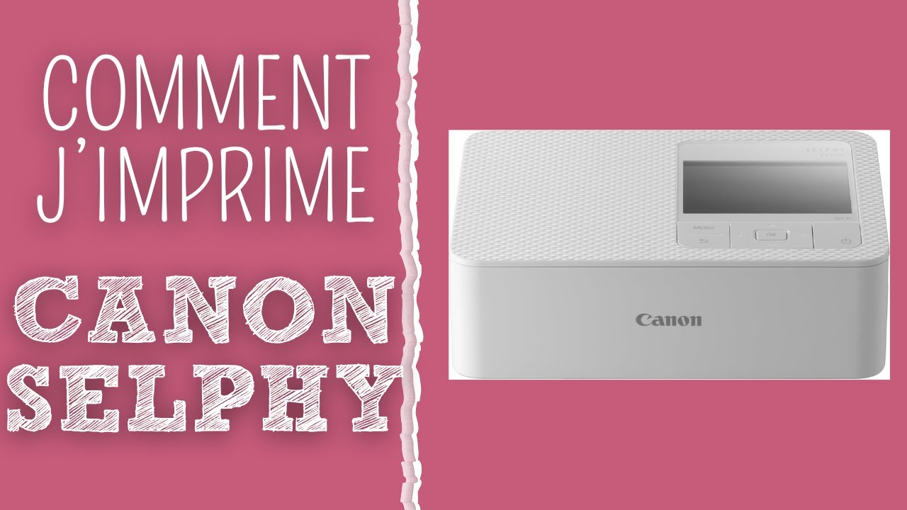 COMMENT J'IMPRIME MES PHOTOS AVEC LA CANON SELPHY - YouTube