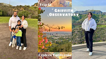 PART 1, trip to Griffith observatory, hollywood sign, explore California, vlog