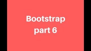 bootstrap (part 6)