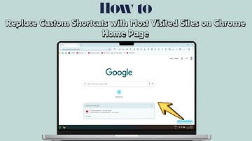 How to Replace Custom Shortcuts with Most Visited Sites on Chrome Home Page