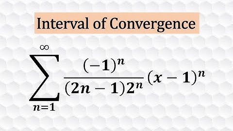 Interval Of Convergence