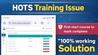 HOTS Training Issue || First Start Course to mark Complete || Complete Solution