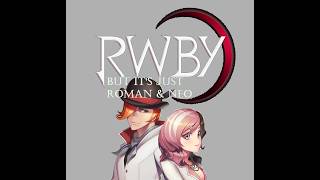 RWBY   RWBY CHIBI Romeo/Gelato Compilation (All Torchwick x Neo Scenes)