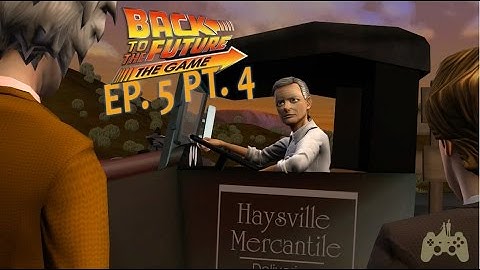 Back to the Future The Game Walkthrough Gameplay Ep. 5 Pt. 4 - Just Hills and Valleys