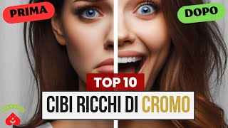Segreti Del Cromo Top 10 Dei Cibi Più Ricchi