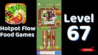 🍲 Hotpot Flow Level 67 Walkthrough | Food Games | Go Answer screenshot 4