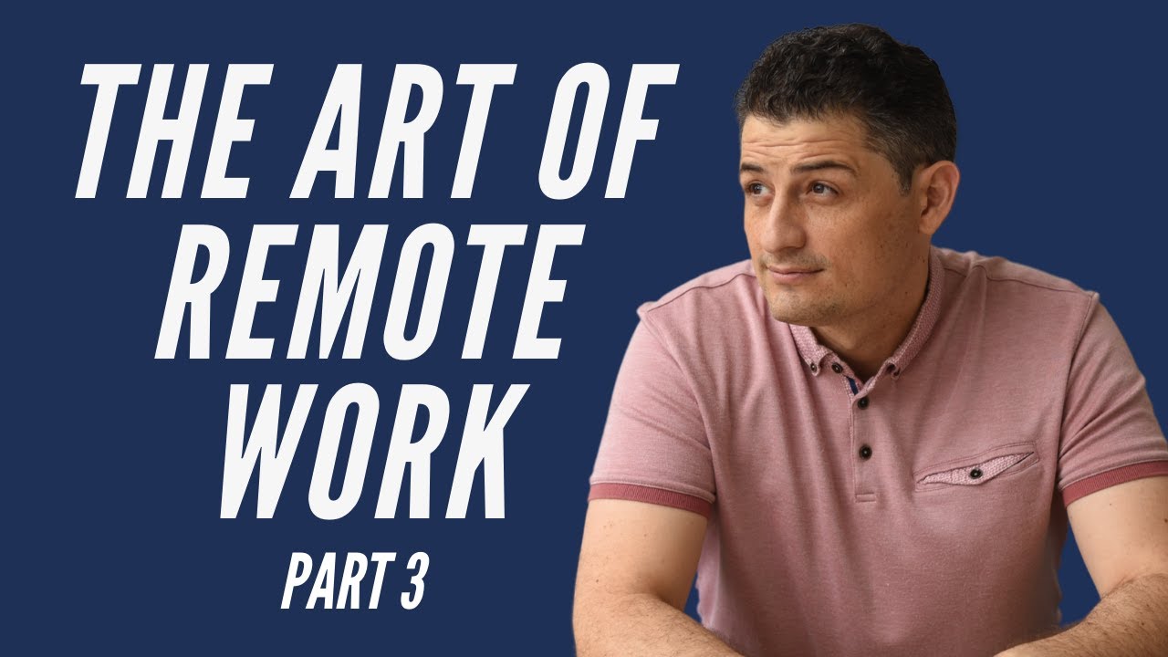 Top 10 Work from Home Productivity Tips [PART 3] | The Art of Remote Work Series