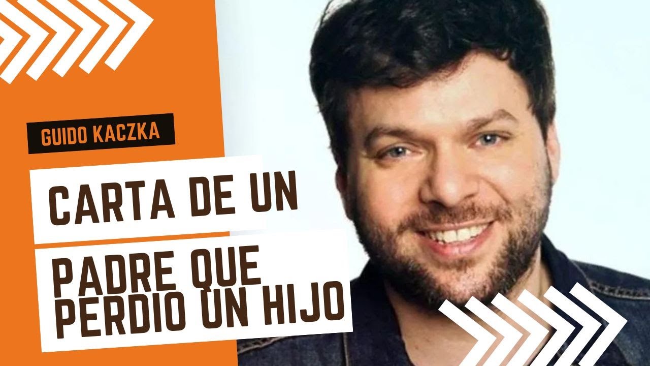 guido-kaczka-y-la-emotiva-carta-de-un-padre-que-perdi-a-un-hijo