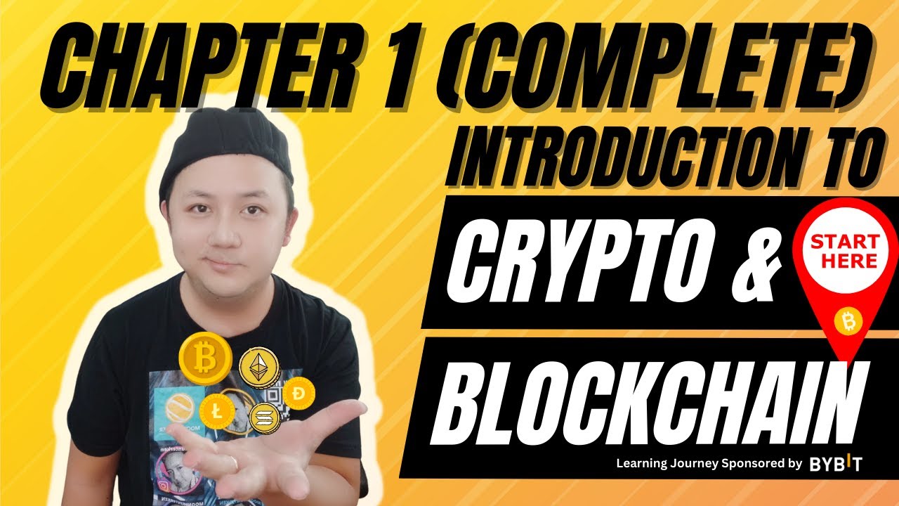 Chapter 1 : Introduction to Cryptocurrency and Blockchain (FULL VERSION) 2023