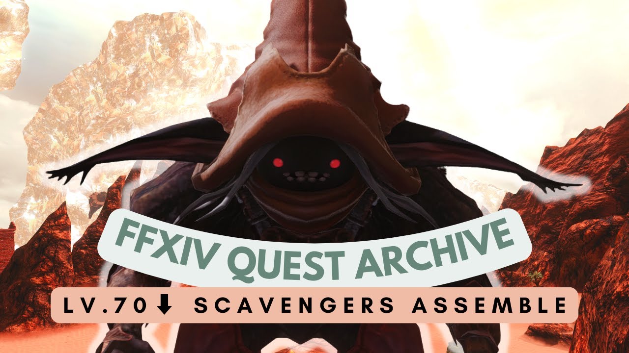 Amh Araeng: Lv.70 Scavengers Assemble | No Commentary | FFXIV Quest ...