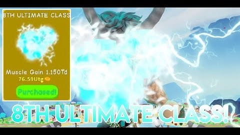 Unlocking 8TH ULTIMATE CLASS in Lifting Simulator!
