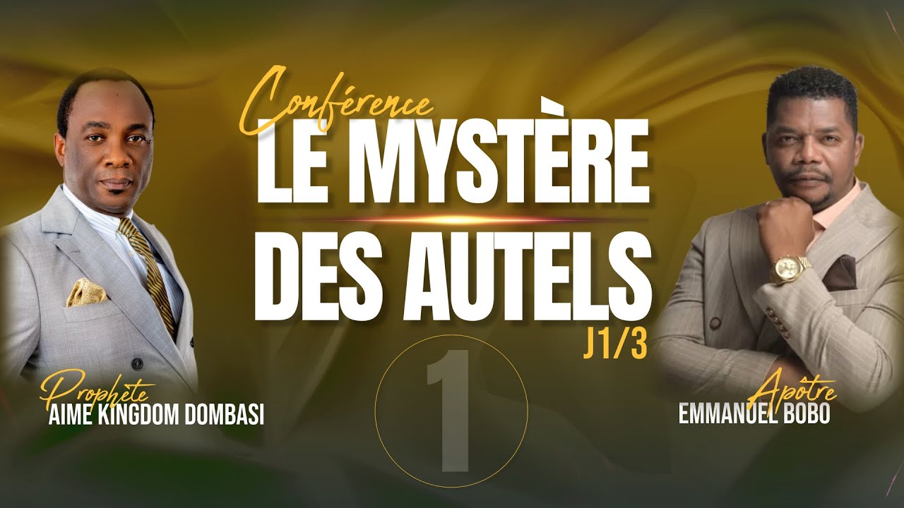 LE MYSTERE DES AUTELS J1/3 - APÔTRE EMMANUEL BOBO - 08/03/24