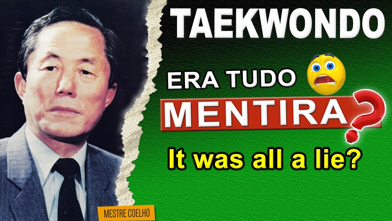 A História do Taekwondo sendo DESMENTIDA pelo seu próprio FUNDADOR!