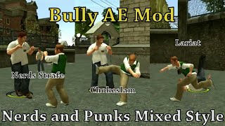 Bully AE - Nerds and Punks Mix Style Mod