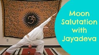 Hatha Yoga Sequence: Moon Salutation with Jayadeva