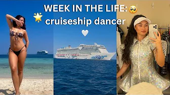 week in the life of a CRUISE SHIP DANCER