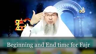 Beginning and end time for Fajr - Assim al hakeem