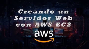 Creando un Servidor Web con AWS EC2