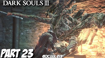 Dark Souls 3 Gameplay Walkthrough Part 23 Yhorm the Giant - PS4 Let