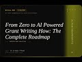 AI for Nonprofits: From Zero to AI Powered Grant Writing How: The Complete Roadmap