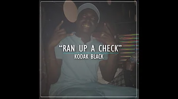 Kodak Black - Ran Up A Check