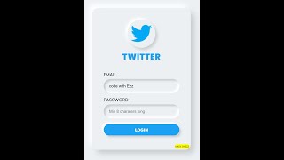 NEUMORPHIC FORM UI DESIGN || TWITTER || Using HTML And CSS TUTORIAL 2022 screenshot 4